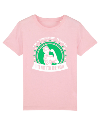PRESCHOOL TEACHER Cotton Pink