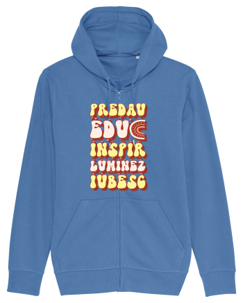 Predau, educ, inspir, luminez, iubesc Bright Blue