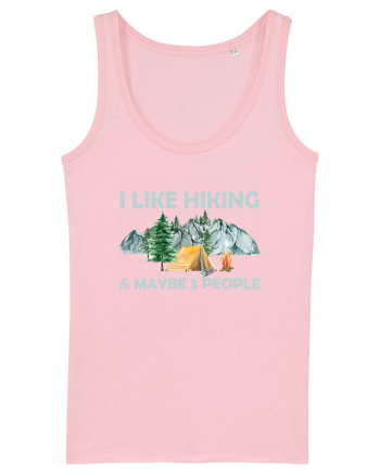 I Like Hiking & Maybe 3 People Cotton Pink