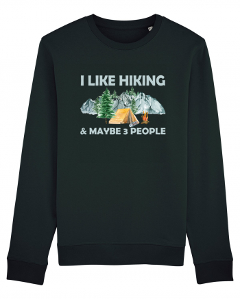 I Like Hiking & Maybe 3 People Black