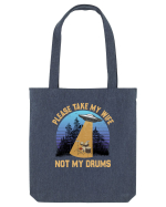 Please Take My Wife Not My Drums Sacoșă textilă