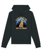 Please Take My Wife Not My Drums Hanorac Unisex Drummer