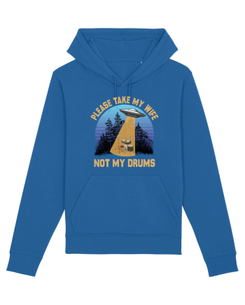 Please Take My Wife Not My Drums Royal Blue
