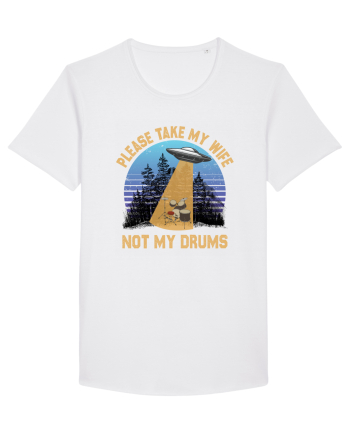 Please Take My Wife Not My Drums White