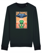Ew People Alien Funny Ufo Vintage Bluză mânecă lungă Unisex Rise