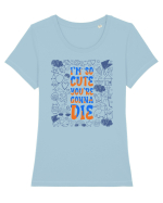 I`m so cute you`re gonna die Tricou mânecă scurtă guler larg fitted Damă Expresser