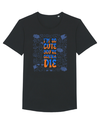 I`m so cute you`re gonna die Black