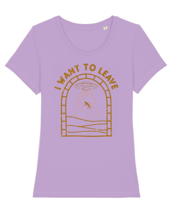 I Want To Leave Alien Lover Ufo's Day Lavender Dawn