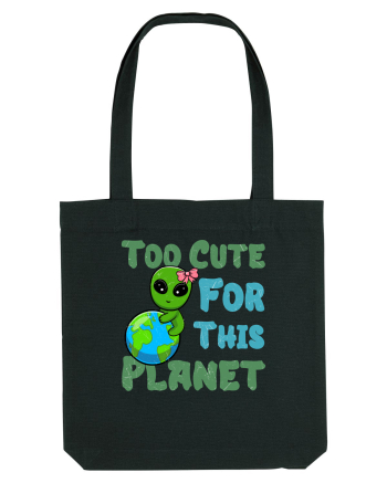 Too Cute For This Planet Ufo Alien Black