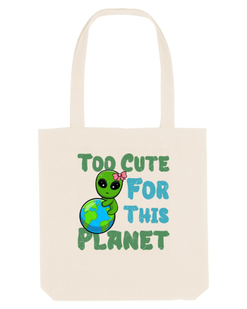 Too Cute For This Planet Ufo Alien Natural
