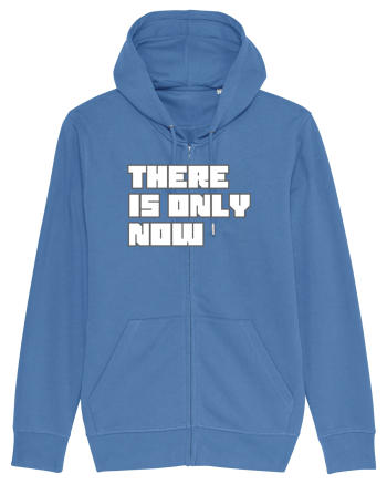 There is only now Bright Blue