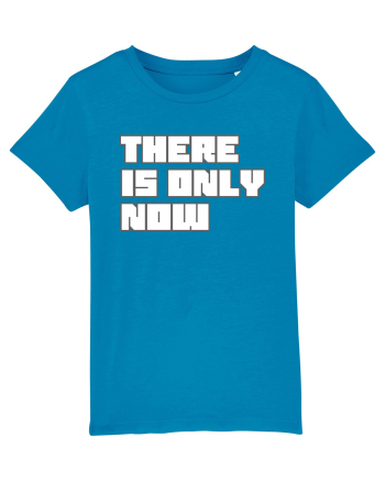 There is only now Azur