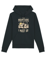 The mountains are calling and I must go Hanorac Unisex Drummer