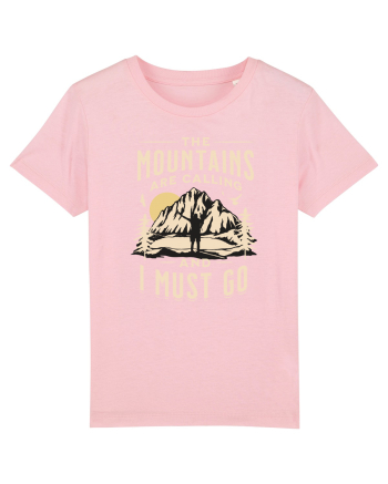 The mountains are calling and I must go Cotton Pink