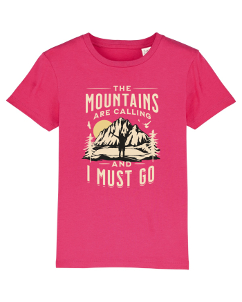 The mountains are calling and I must go Raspberry