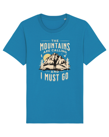The mountains are calling and I must go Azur
