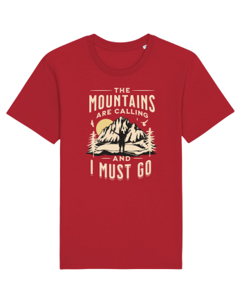 The mountains are calling and I must go Red