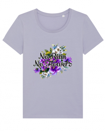 No Rain No Flowers Lavender