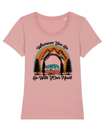Wherever You Go Go With Your Heart Canyon Pink