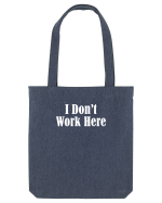 I don't work here Sacoșă textilă