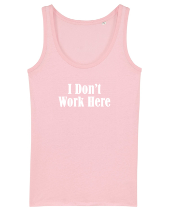 I don't work here Cotton Pink