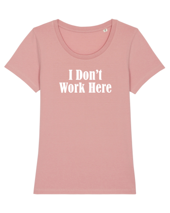 I don't work here Canyon Pink