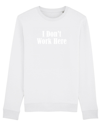 I don't work here White