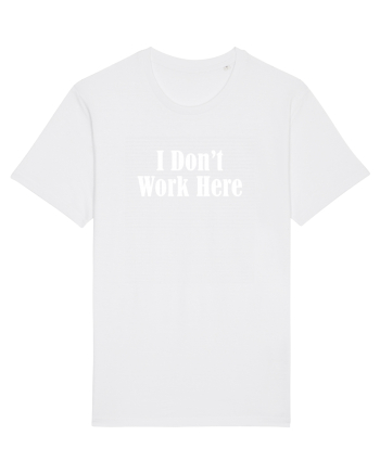 I don't work here White
