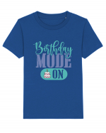 Birthday Mode On Tricou mânecă scurtă  Copii Mini Creator