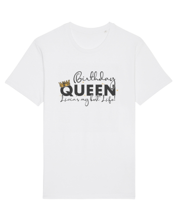 Birthday Queen Living My Best Life White
