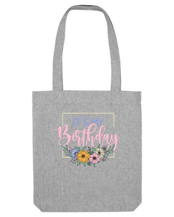 It's My Birthday Heather Grey