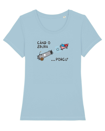 Când o zbura... porcu' Sky Blue