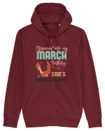 Stepping Into My March Birthday Hanorac cu fermoar Unisex Connector