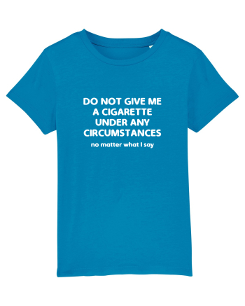 Don't give me a cigarette Azur