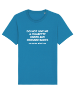 Don't give me a cigarette Tricou mânecă scurtă Unisex Rocker