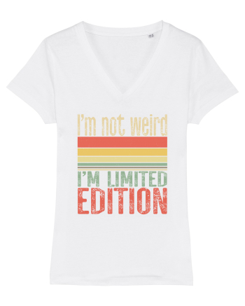 I'm not weird I'm limited edition White