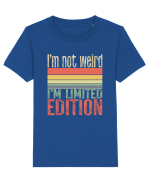 I'm not weird I'm limited edition Tricou mânecă scurtă  Copii Mini Creator
