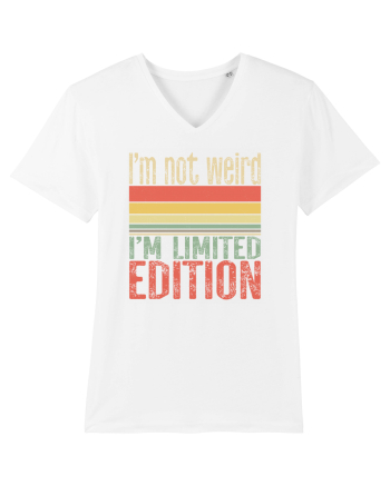 I'm not weird I'm limited edition White
