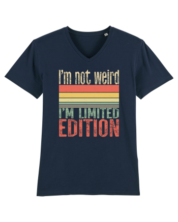 I'm not weird I'm limited edition French Navy