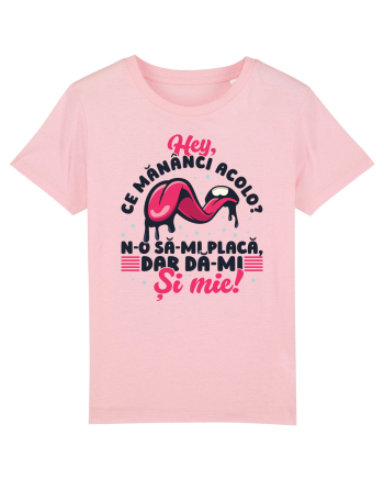 Ce mănânci acolo? Cotton Pink