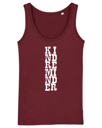 Kind Reminder Burgundy