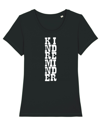 Kind Reminder Black
