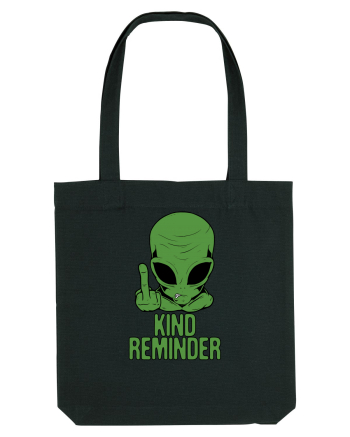 Kind Reminder Alien Style Black