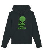 Kind Reminder Alien Style Hanorac Unisex Drummer