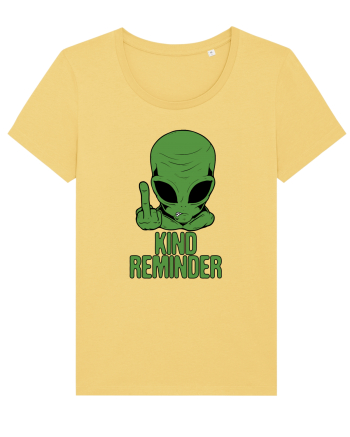 Kind Reminder Alien Style Jojoba