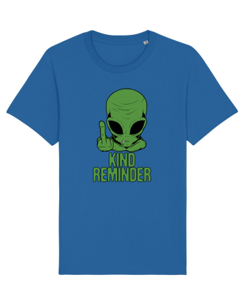 Kind Reminder Alien Style Royal Blue
