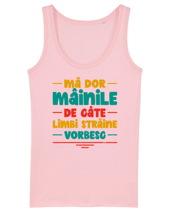 Mă dor mâinile de câte limbi străine vorbesc - V2 Cotton Pink