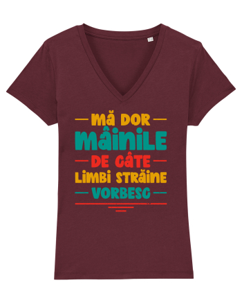 Mă dor mâinile de câte limbi străine vorbesc - V2 Burgundy