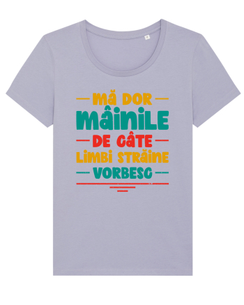Mă dor mâinile de câte limbi străine vorbesc - V2 Lavender