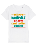 Mă dor mâinile de câte limbi străine vorbesc - V2 Tricou mânecă scurtă  Copii Mini Creator